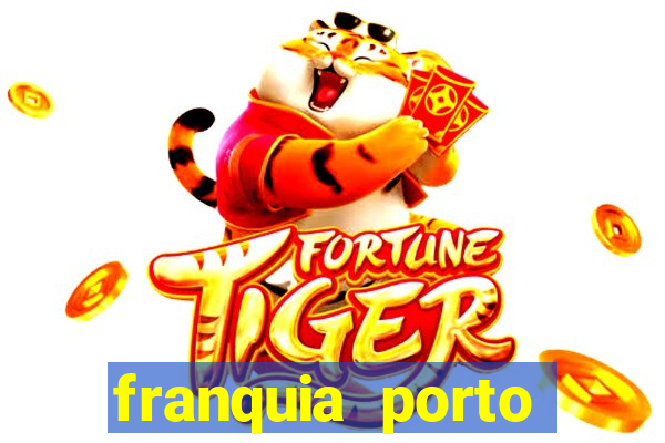 franquia porto seguro valor